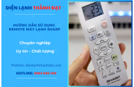 Hướng Dẫn Sử Dụng Remote Máy Lạnh Sharp